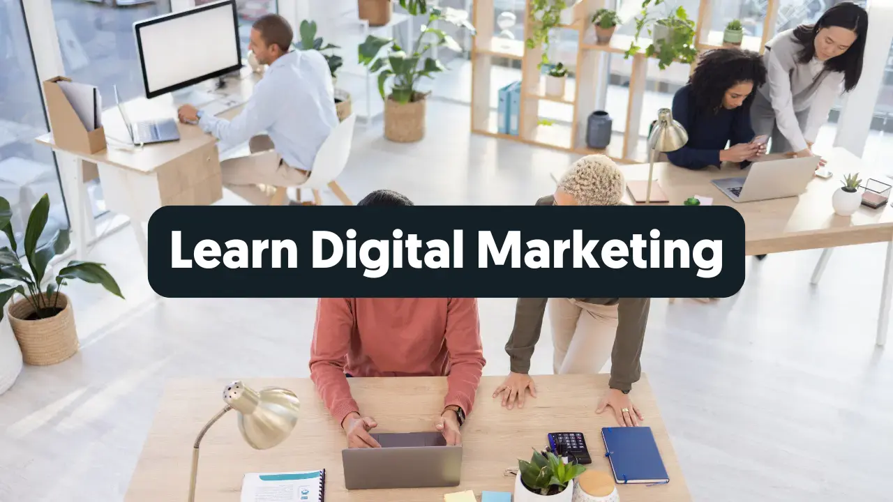 Learn Digital Marketing
