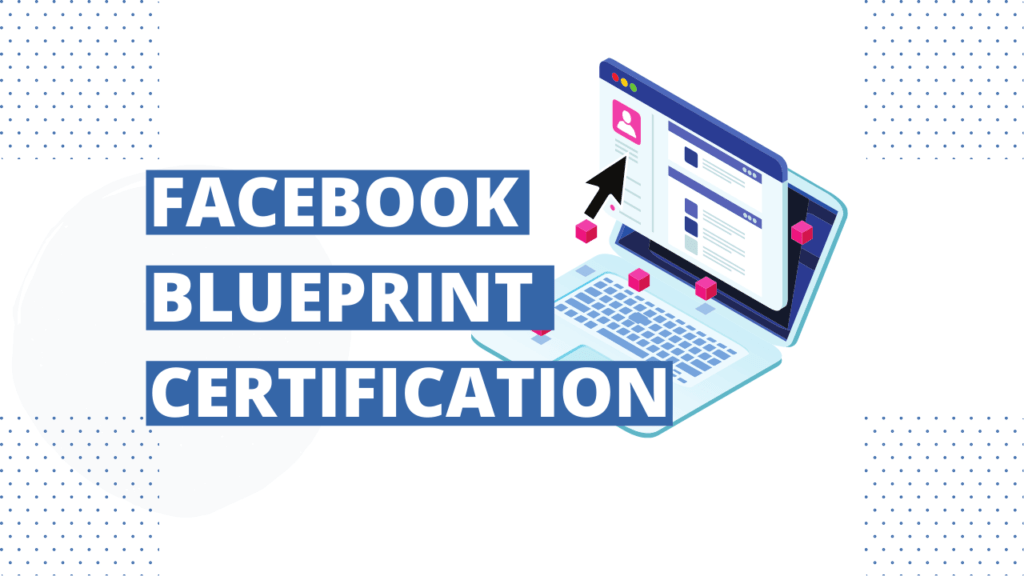 Facebook Blueprint Certification Review