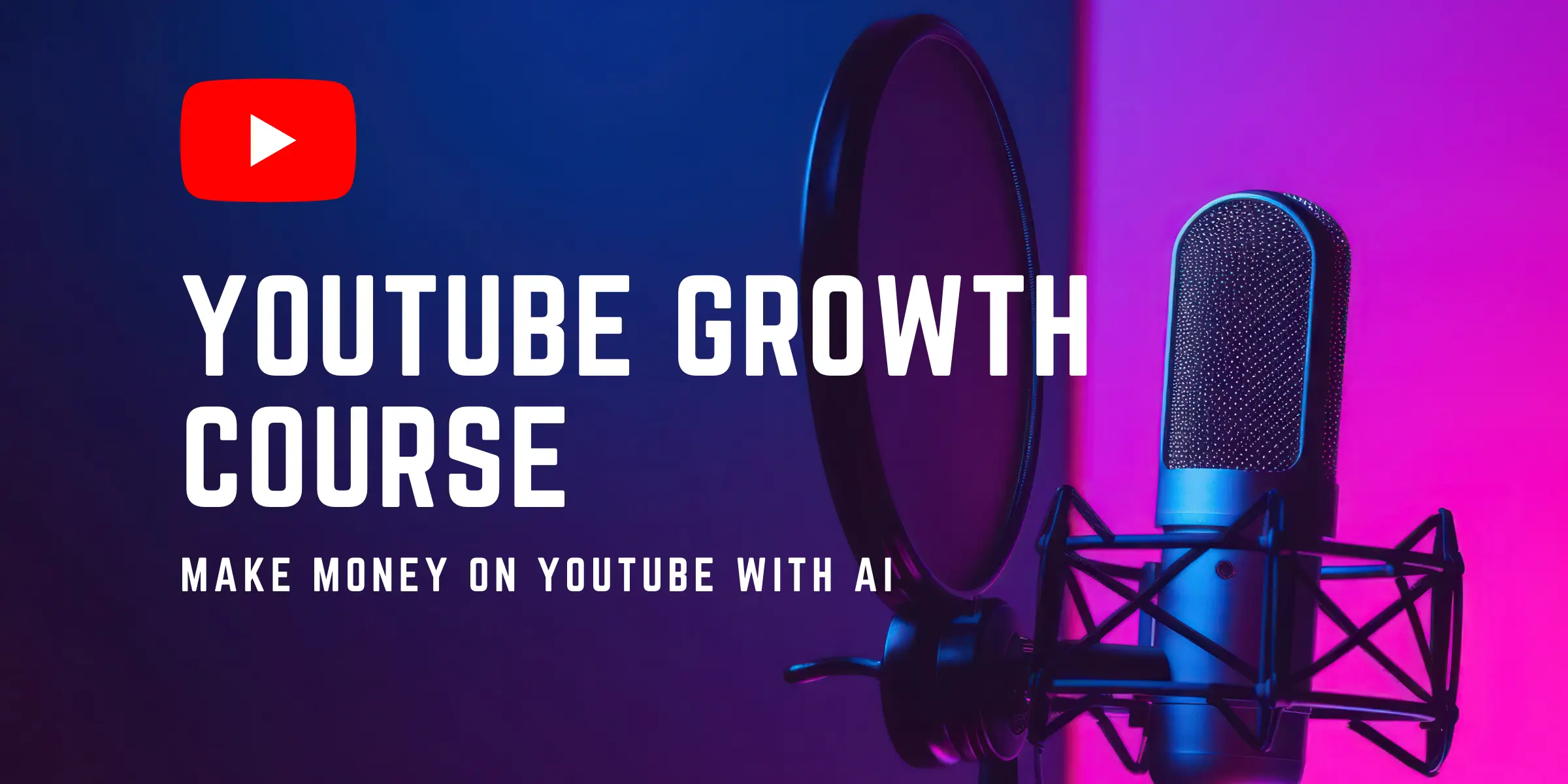 YouTube Growth Course