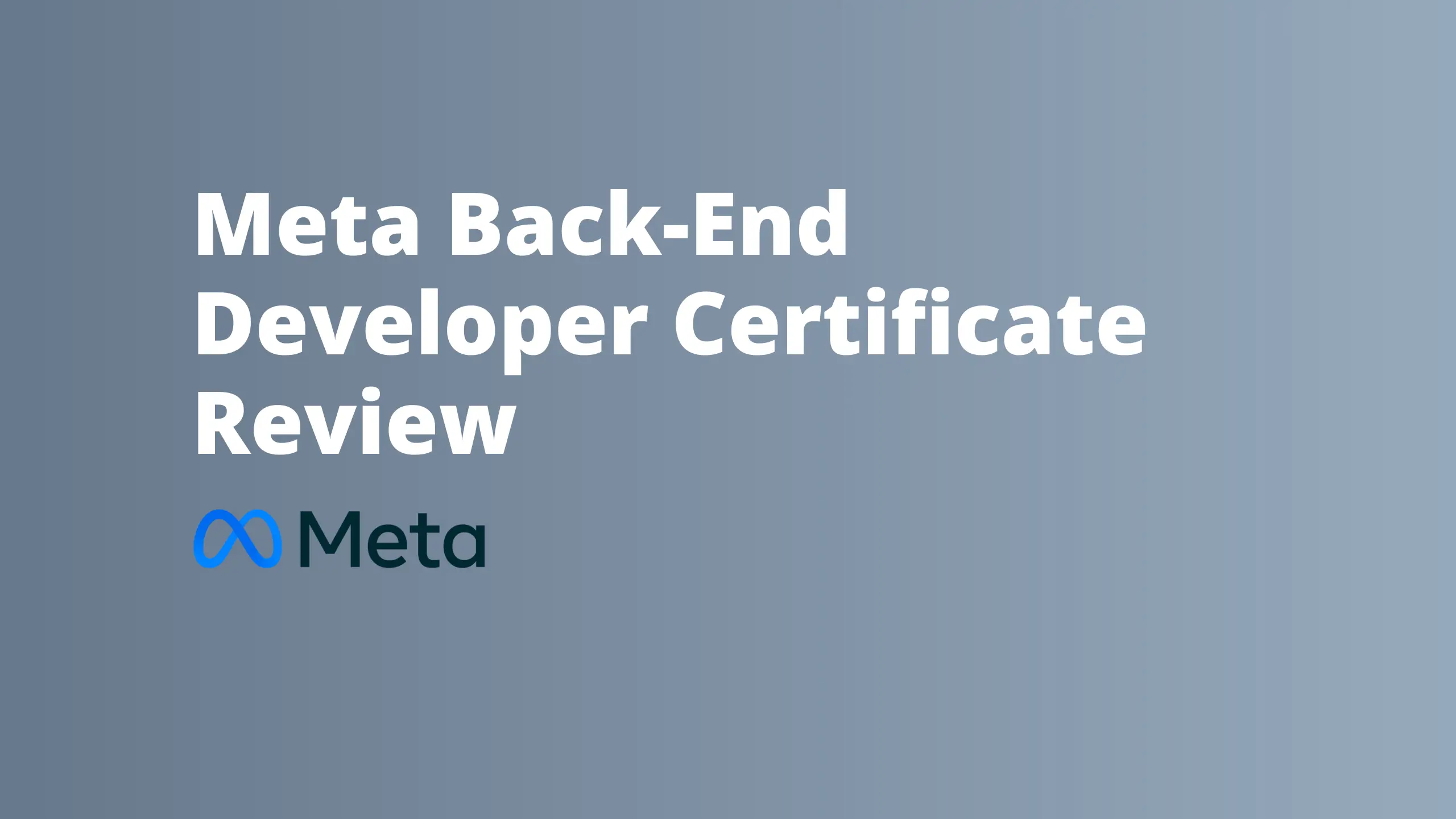 Meta Back-End Developer Certificate Review