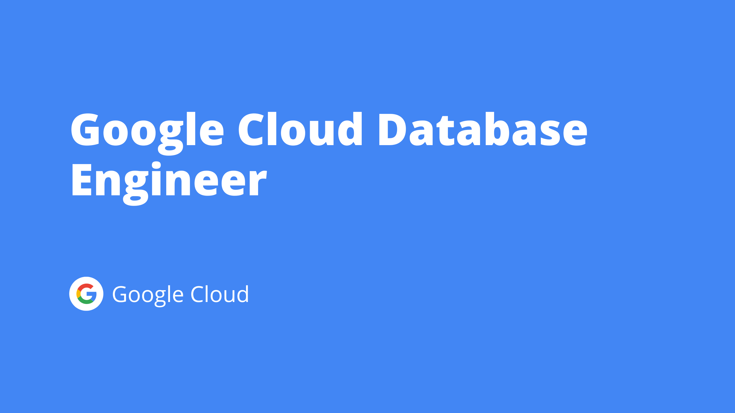 Google Cloud Database Engineer