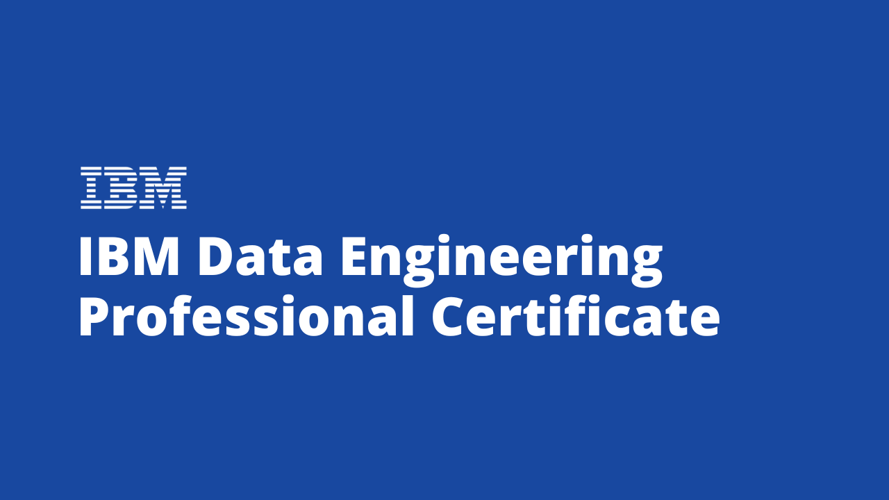 Certificat professionnel d'ingénierie de données IBM