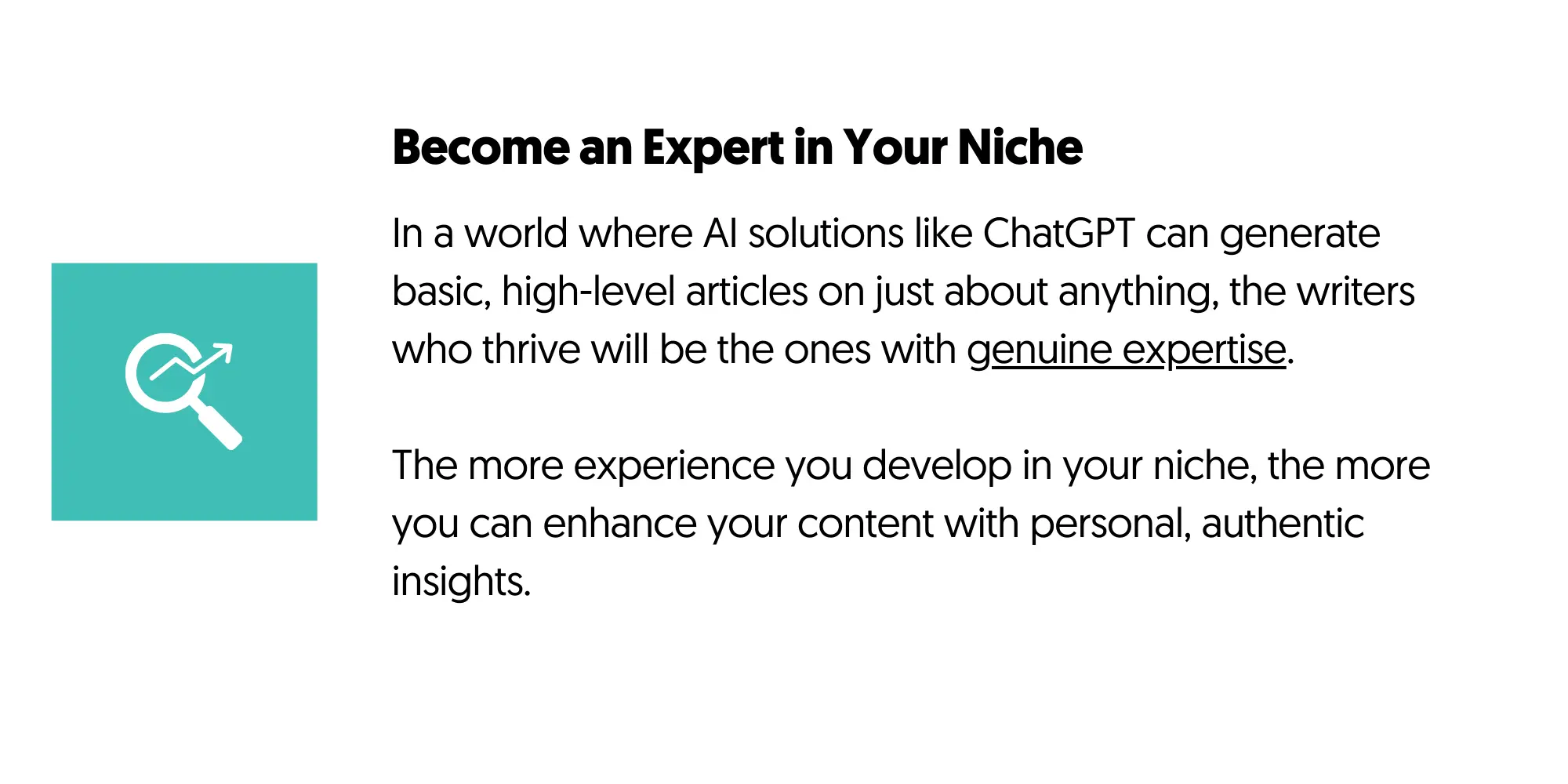 Build Expertise and become an expert in your niche.