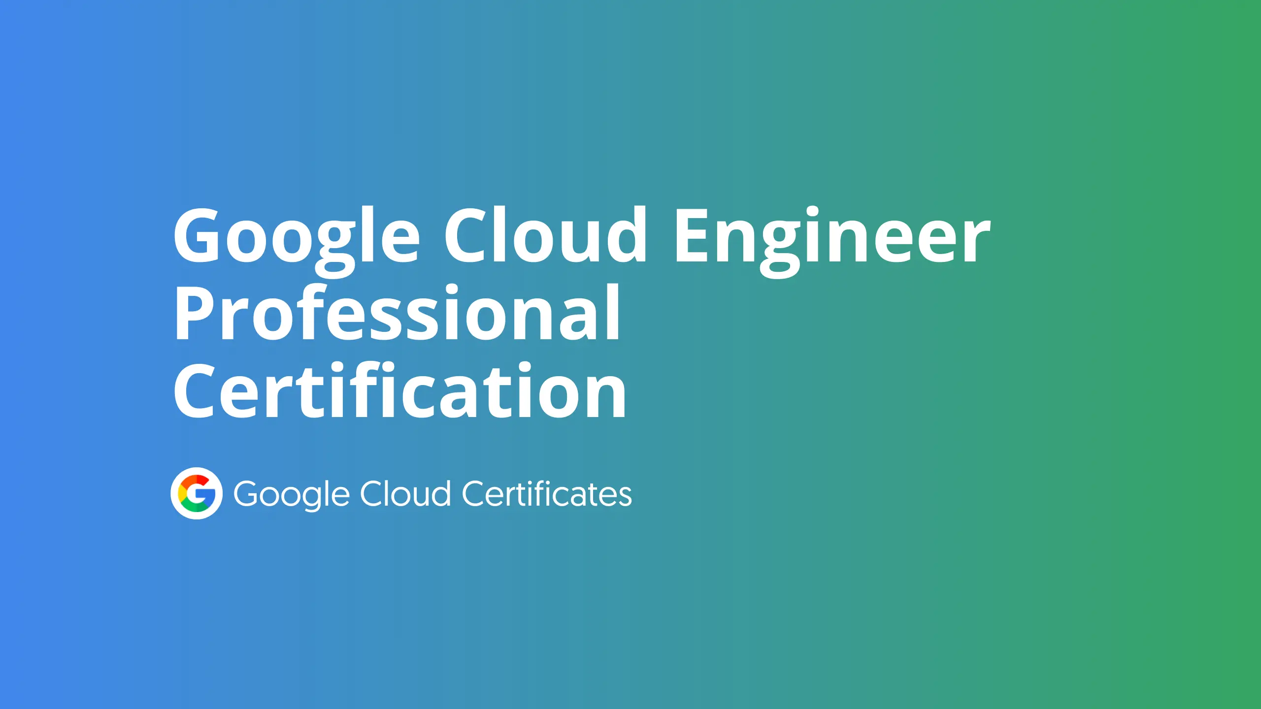 Google Cloud Engineer Professional Certification