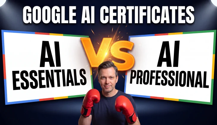 Google AI Essentials Vs Google AI Professional