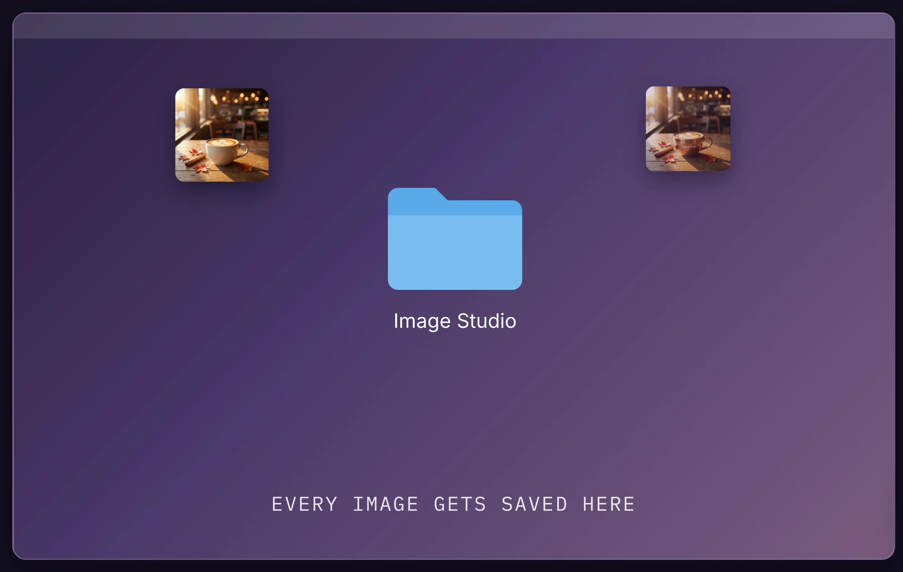 Image Studio folder on the desktop where Claude saves every image